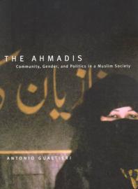 Ahmadis Community Gender And Politics In A Muslim Society 1st Edition Antonio Gualtieri