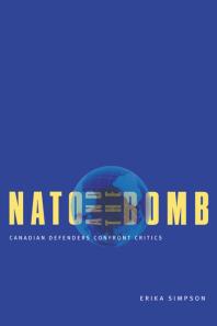 Nato And The Bomb 1st Edition Erika Simpson