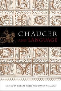 Chaucer And Language Essays In Honour Of Douglas Wurtele 1st Edition Robert Myles David A Williams