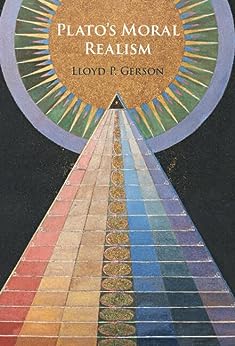 Platos Moral Realism Lloyd P Gerson