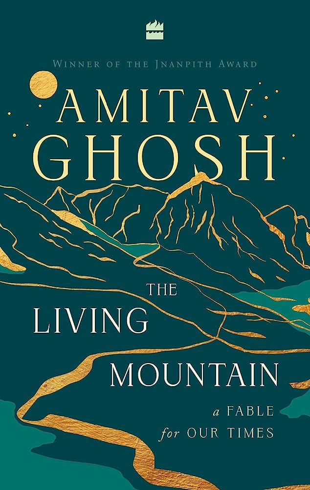 The Living Mountain Amitav Ghosh