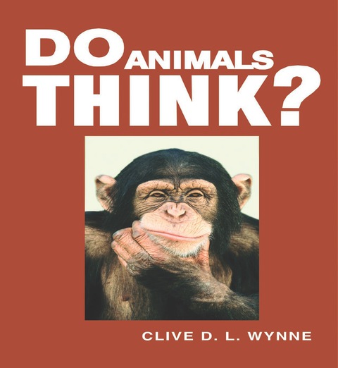 Do Animals Think 2nd Edition Clive D L Wynne
