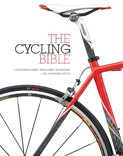 The Cycling Bible The Complete Guide For All Cyclists From Novice To Expert Robin Barton
