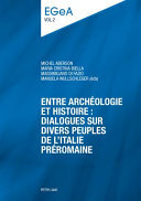 Entre Archologie Et Histoire Dialogues Sur Divers Peuples De Litalie Prromaine Michel Aberson Maria Cristina Biella Massimiliano Di Fazio Manuela Wullschleger