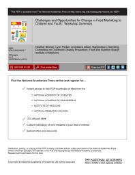 Challenges And Opportunities For Change In Food Marketing To Children And Youth Workshop Summary 1st Edition Institute Of Medicine Food And Nutrition Board Standing Committee On Childhood Obesity Prevention Steve Olson Lynn Parker Heather Breiner