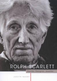 Rolph Scarlett Painter Designer And Jeweller 1st Edition Judith Nasby