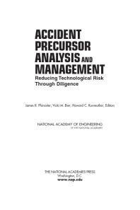 Accident Precursor Analysis And Management Reducing Technological Risk Through Diligence 1st Edition National Academy Of Engineering Howard C Kunreuther Vicki M Bier James R Phimister
