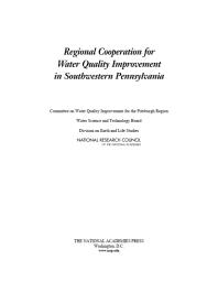 Regional Cooperation For Water Quality Improvement In Southwestern Pennsylvania 1st Edition National Research Council Division On Earth And Life Studies Water Science And Technology Board Committee On Water Quality Improvement For The Pittsburgh Region