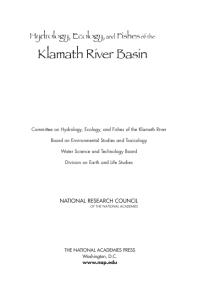 Hydrology Ecology And Fishes Of The Klamath River Basin 1st Edition National Research Council Division On Earth And Life Studies Water Science And Technology Board Board On Environmental Studies And Toxicology And Fishes Of The Klamath River Ecology Committee On Hydrology