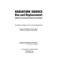 Radiation Source Use And Replacement Abbreviated Version 1st Edition National Research Council Division On Earth And Life Studies Nuclear And Radiation Studies Board Committee On Radiation Source Use And Replacement