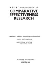 Initial National Priorities For Comparative Effectiveness Research 1st Edition Institute Of Medicine Board On Health Care Services Committee On Comparative Effectiveness Research Prioritization
