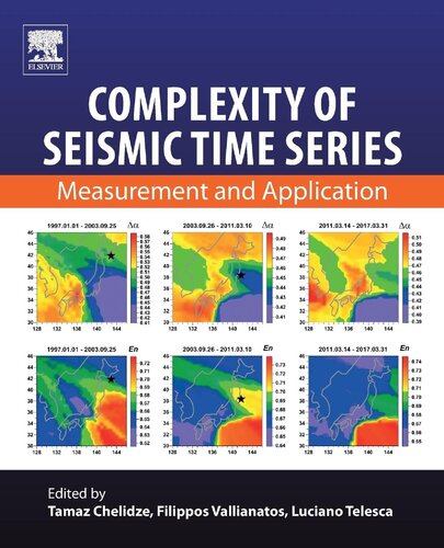 Complexity Of Seismic Time Series Measurement And Application 1st Edition Tamaz Chelidze Editor