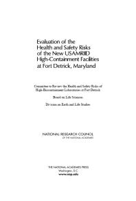Evaluation Of The Health And Safety Risks Of The New Usamriid Highcontainment Facilities At Fort Detrick Maryland 1st Edition National Research Council Division On Earth And Life Studies Board On Life Sciences Committee To Review The Health And Safety Risks Of Highbiocontainment Laboratories At Fort Detrick