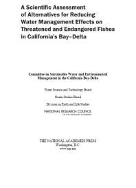 A Scientific Assessment Of Alternatives For Reducing Water Management Effects On Threatened And Endangered Fishes In Californias Baydelta 1st Edition National Research Council Division On Earth And Life Studies Ocean Studies Board Water Science And Technology Board Committee On Sustainable Water And Environmental Management In The California Baydelta
