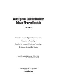 Acute Exposure Guideline Levels For Selected Airborne Chemicals Volume 12 1st Edition National Research Council Division On Earth And Life Studies Board On Environmental Studies And Toxicology Committee On Toxicology Committee On Acute Exposure Guideline Levels