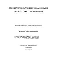 Export Control Challenges Associated With Securing The Homeland 1st Edition National Research Council Policy And Global Affairs And Cooperation Security Development Committee On Homeland Security And Export Controls