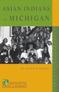 Asian Indians In Michigan 1st Edition Arthur W Helweg