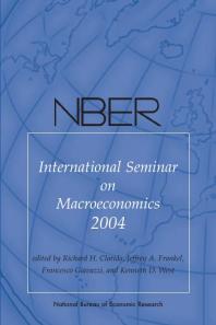 Nber International Seminar On Macroeconomics 2004 1st Edition Richard H Clarida Jeffrey A Frankel Francesco Giavazzi Kenneth D West