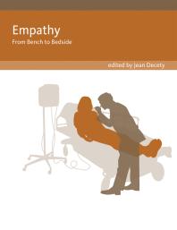 Empathy From Bench To Bedside 1st Edition Jean Decety Frans B M De Waal Dan Zahavi Sren Overgaard Allan Allan Young C Daniel Batson Stephanie C Echols Joshua Correll Karyn L Lewis Sara D Hodges
