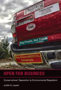 Open For Business Conservatives Opposition To Environmental Regulation 1st Edition Judith A Layzer Sheldon Kamieniecki Michael E Kraft