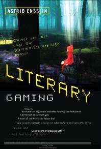Literary Gaming 1st Edition Astrid Ensslin