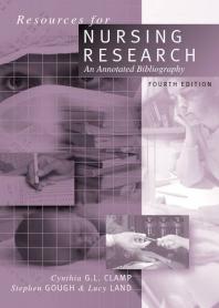 Resources For Nursing Research An Annotated Bibliography 4th Edition Cynthia Clamp Stephen Gough Lucy Land