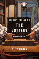 Shirley Jacksons The Lottery Miles Hyman