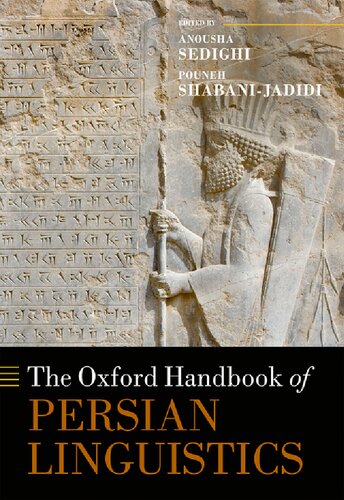The Oxford Handbook Of Persian Linguistics Oxford Handbooks Anousha Sedighi Editor