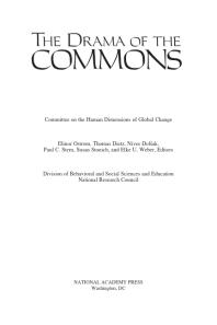 The Drama Of The Commons 1st Edition National Research Council Division Of Behavioral And Social Sciences And Education Committee On The Human Dimensions Of Global Change Elke U Weber Susan Stonich Paul C Stern Nives Dolak Thomas Dietz Elinor Ostrom