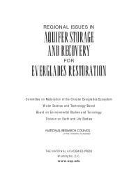 Regional Issues In Aquifer Storage And Recovery For Everglades Restoration A Review Of The Asr Regional Study Project Management Plan Of The Comprehensive Everglades Restoration Plan 1st Edition National Research Council Division On Earth And Life Studies Board On Environmental Studies And Toxicology Water Science And Technology Board Committee On Restoration Of The Greater Everglades Ecosystem