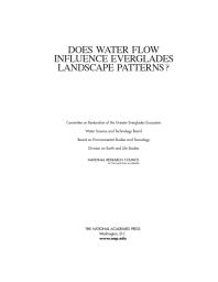Does Water Flow Influence Everglades Landscape Patterns 1st Edition National Research Council Division On Earth And Life Studies Board On Environmental Studies And Toxicology Water Science And Technology Board Committee On Restoration Of The Greater Everglades Ecosystem