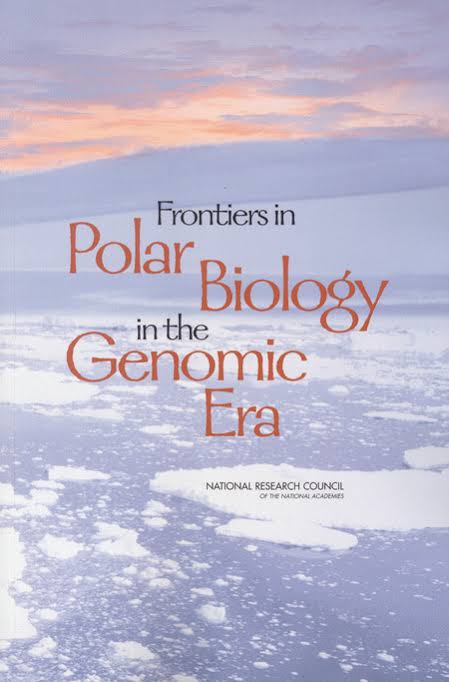 Frontiers In Polar Biology In The Genomic Era 1st Edition National Research Council Polar Research Board Committee On Frontiers In Polar Biology