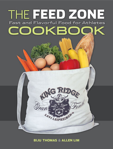 The Feed Zone Cookbook Fast And Flavorful Food For Athletes Biju Thomas Allen Lim