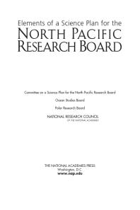 Elements Of A Science Plan For The North Pacific Research Board 1st Edition National Research Council Polar Research Board Ocean Studies Board Committee On A Science Plan For The North Pacific Research Board