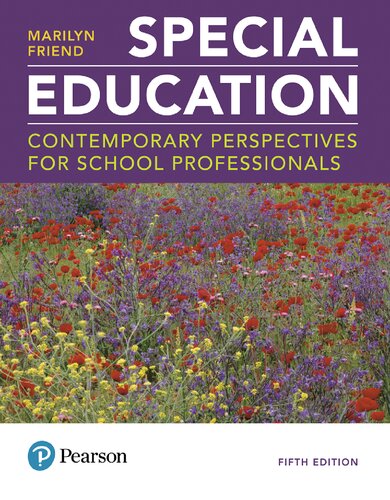 Special Education Contemporary Perspectives For School Professionals 5th Edition Marilyn Friend