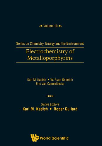 Electrochemistry Of Metalloporphyrins Kadish Km Osterloh Wr