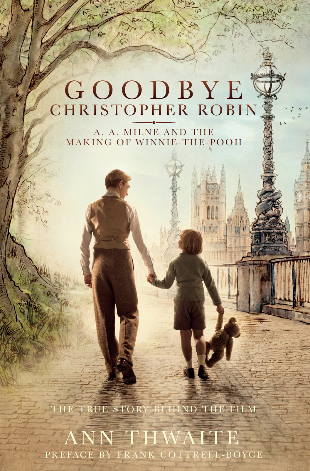 Goodbye Christopher Robin A A Milne And The Making Of Winniethepooh Ann Thwaite