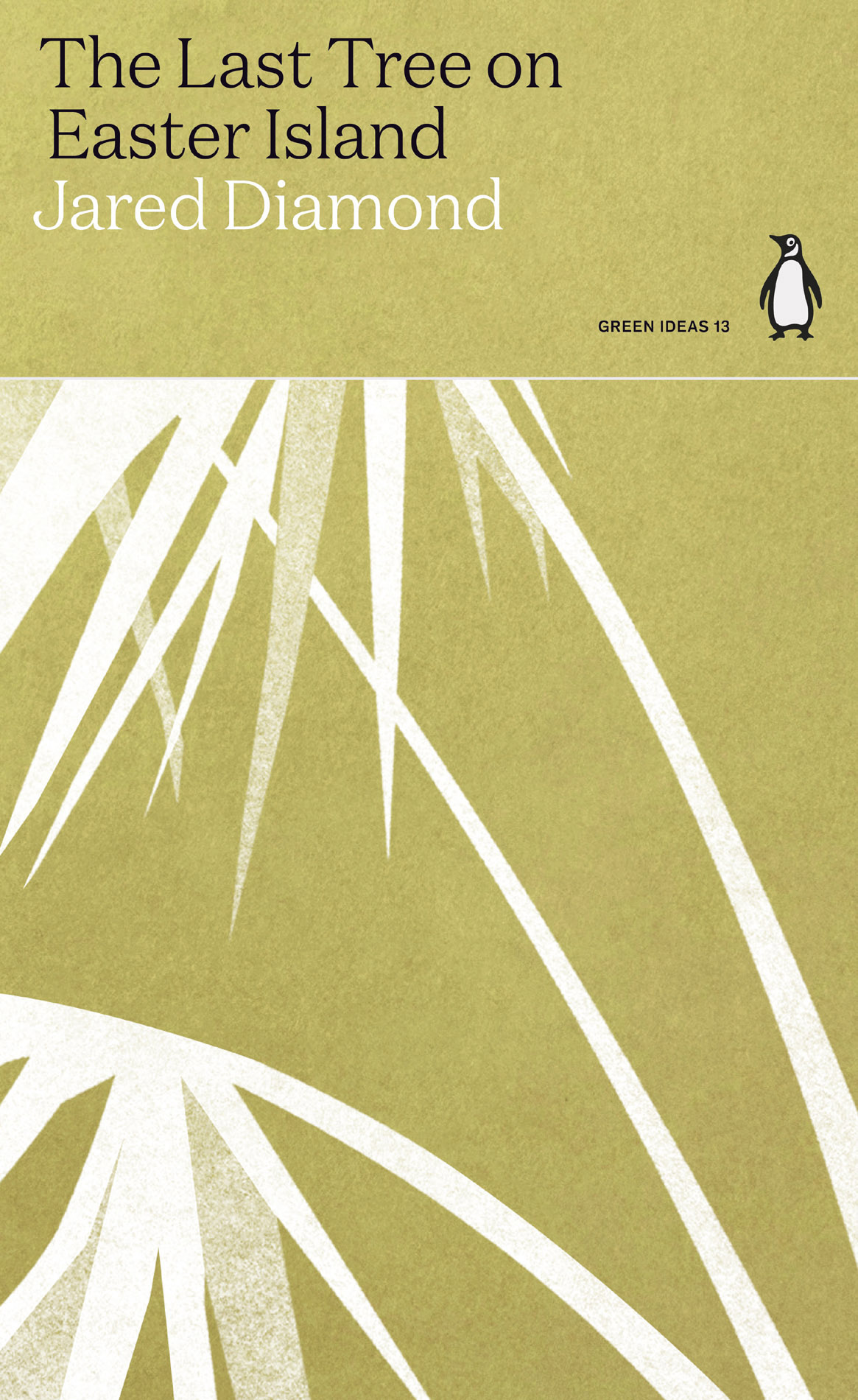 The Last Tree On Easter Island 1st Edition Jared Diamond