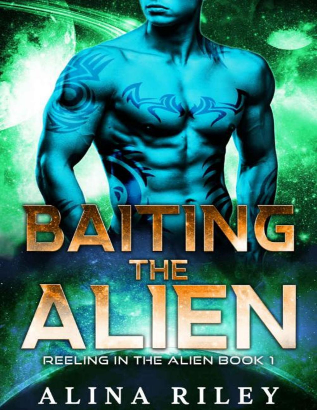 Baiting The Alien A Scifi Alien Romance Reeling In The Alien Book 1 Alina Riley