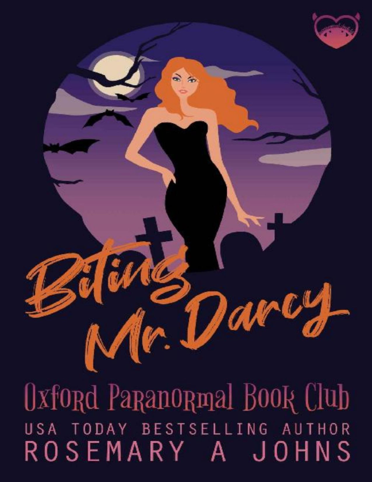 Biting Mr Darcy A Paranormal Vampire Romantic Comedy Oxford Paranormal Book Club 1 Rosemary A Johns