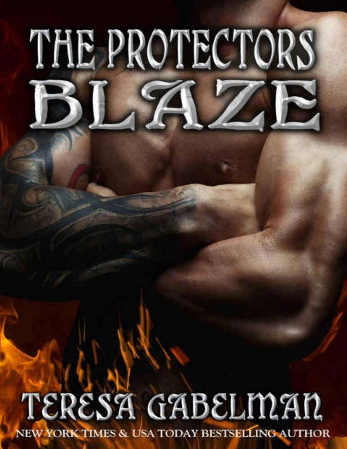 Blaze The Protectors Series Book 10 Teresa Gabelman