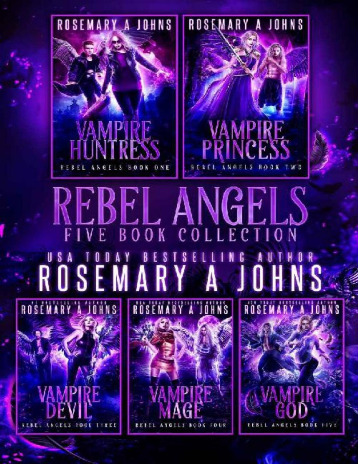 Rebel Angels The Complete Series Rosemary A Johns