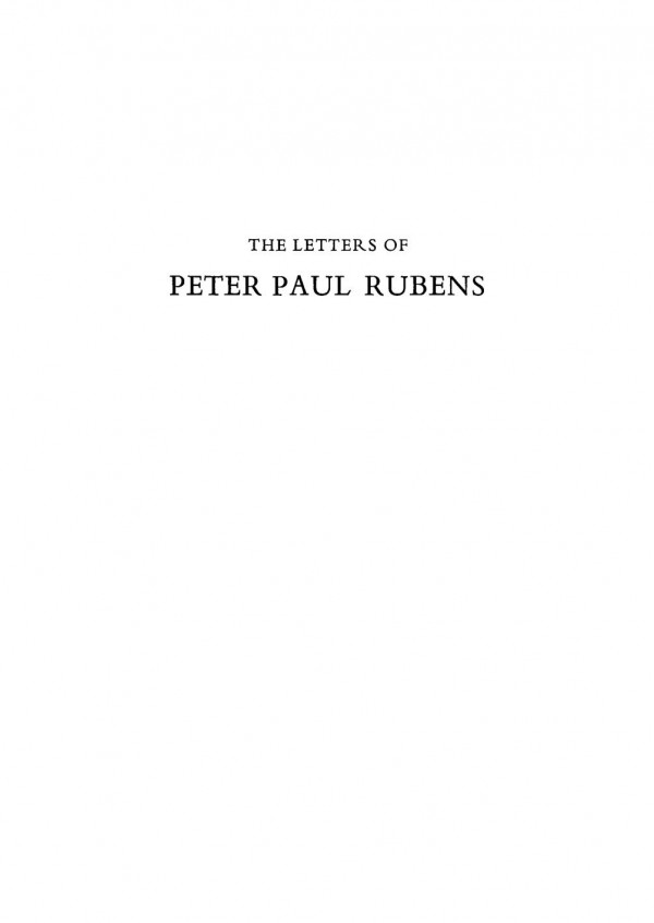 The Letters Of Peter Paul Rubens Peter Paul Rubens