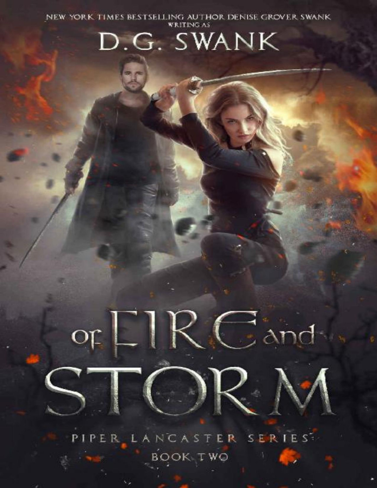 Of Fire And Storm D G Swank Denise Grover Swank