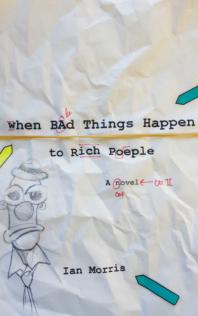 When Bad Things Happen To Rich People Ian Morris