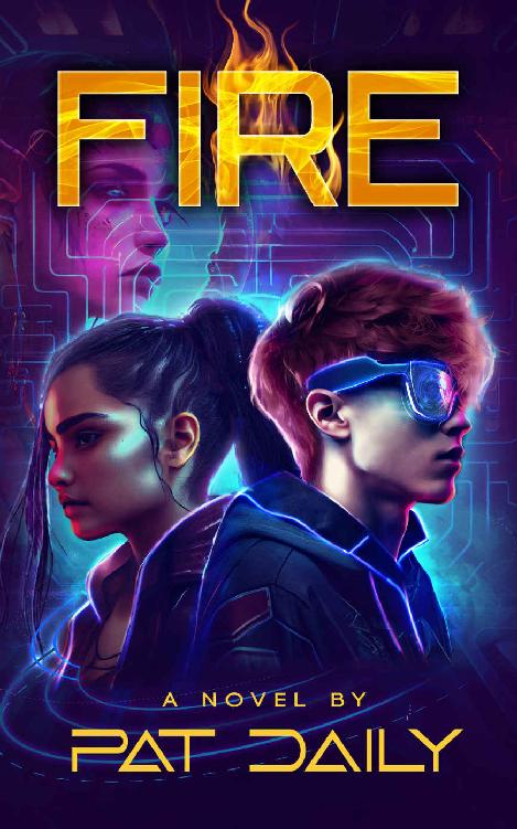 Fire The Spark Chronicles Book 2 Pat Daily