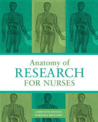 Anatomy Of Research For Nurses 1st Edition Christine Hedges Barbara Williams