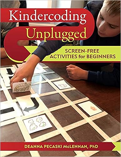 Kindercoding Unplugged Screenfree Activities For Beginners Deanna Pecaski Mclennan