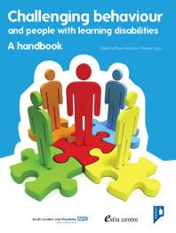 Challenging Behaviour And People With Learning Disabilities A Handbook 1st Edition Steve Hardy Theresa Joyce
