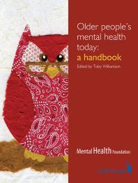 Older Peoples Mental Health Today A Handbook 1st Edition Toby Williamson